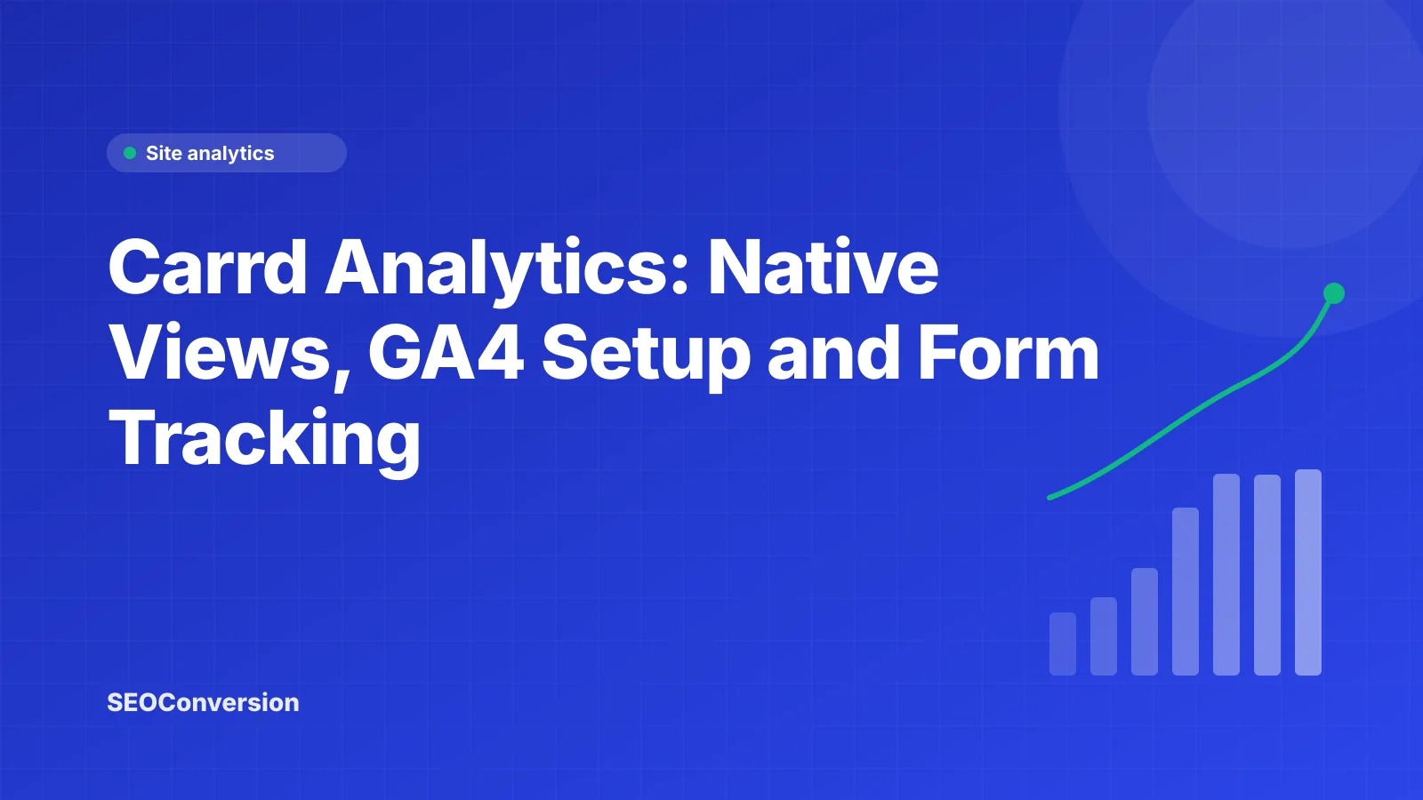 Carrd Analytics: Native Views, GA4 Setup and Form Tracking Carrd analytics options compared: native view counts, third-party providers and form events by plan